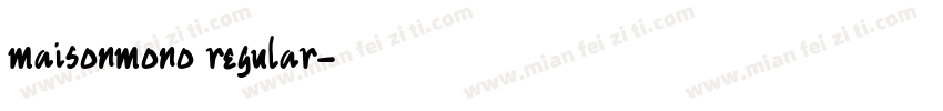 maisonmono regular字体转换